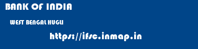 BANK OF INDIA  WEST BENGAL HUGLI    ifsc code